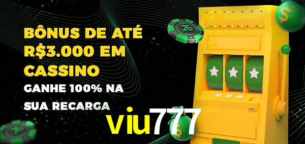 viu777 melhor bônus de depósito